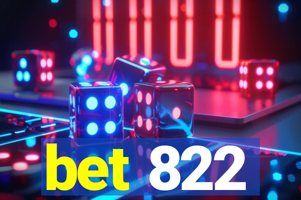 bet 822